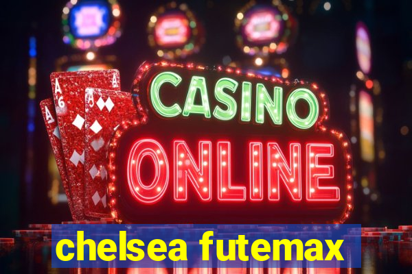 chelsea futemax